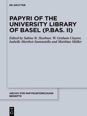cover image of Papyri of the University Library of Basel (P.Bas. II)